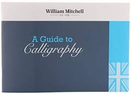 a guide to calligraphy by william mitchell